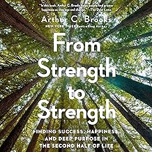 From Strength to Strength by Arthur C. Brooks book cover