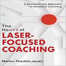 The HeART of Laser-Focused Coaching by Marion Franklin book cover